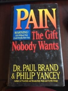 Pain, The Gift Nobody Wants