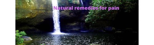 Natural Pain Remedies